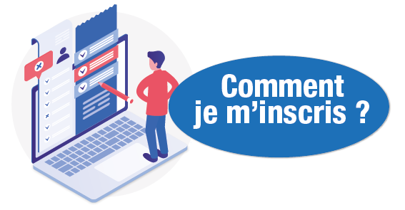 Comment s'inscrire