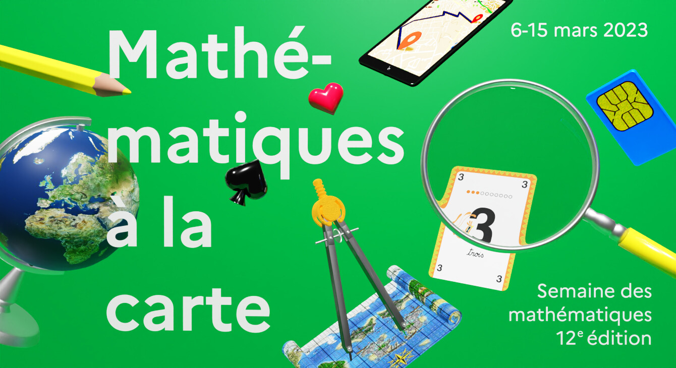 Semaine des mathématiques du 6 au 15 mars 2023