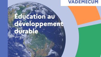 Vademecum sur l'éducation au développement durable