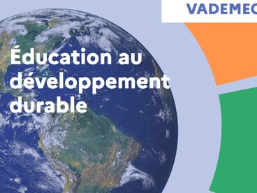Vademecum sur l'éducation au développement durable
